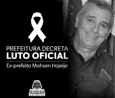 Prefeitura Decreta Luto Oficial pelo Falecimento do Ex-Prefeito Mohsen Hojeije